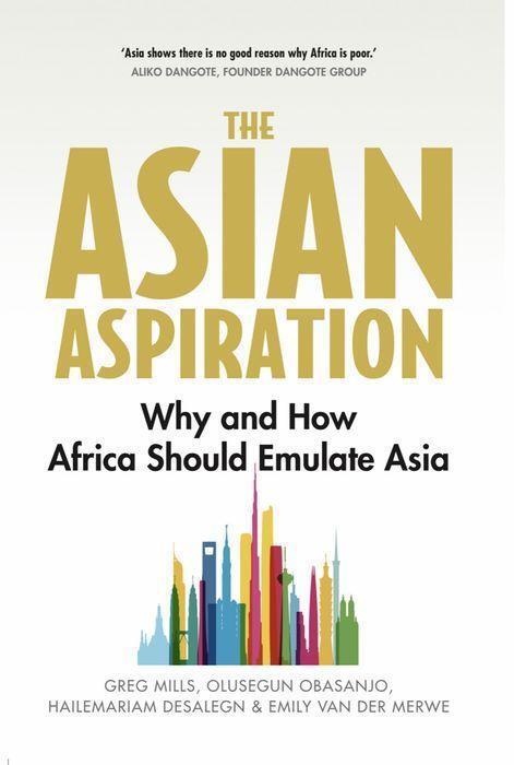 Cover: 9781787384453 | The Asian Aspiration | Greg Mills (u. a.) | Taschenbuch | Englisch