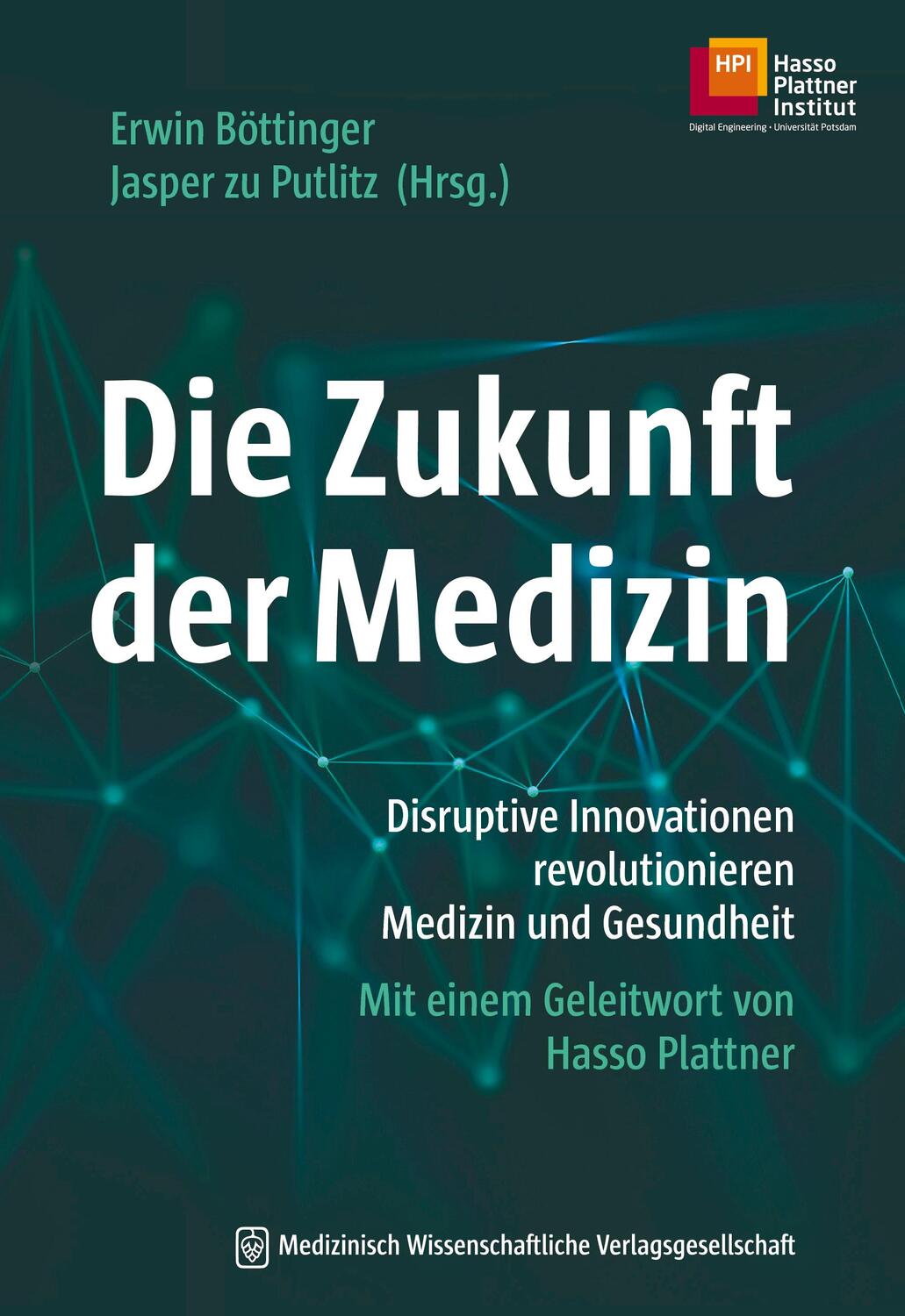 Cover: 9783954663989 | Die Zukunft der Medizin | Erwin Böttinger (u. a.) | Taschenbuch | XIV