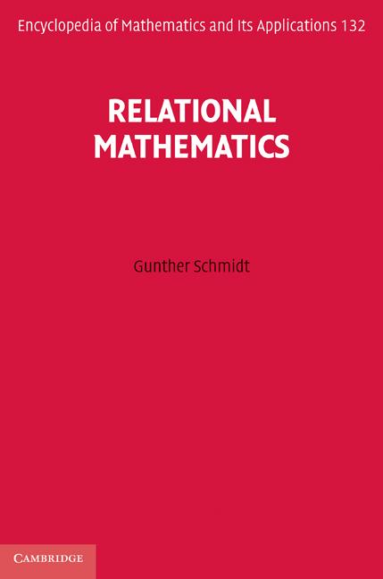 Cover: 9780521762687 | Relational Mathematics | Gunther Schmidt | Buch | Englisch | 2011