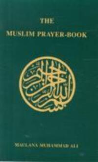 Cover: 9780913321133 | Muslim Prayer Book | Maulana Muhammad Ali | Taschenbuch | Englisch