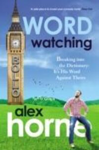 Cover: 9781905264612 | Horne, A: Wordwatching | Alex Horne | Taschenbuch | Englisch | 2010
