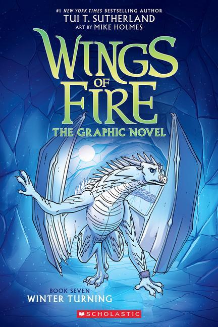 Cover: 9781338730920 | Winter Turning: A Graphic Novel (Wings of Fire Graphic Novel #7)