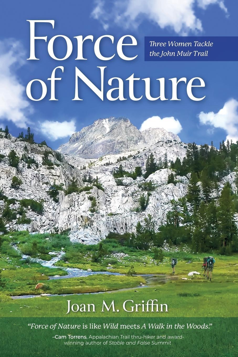 Cover: 9781685132811 | Force of Nature | Three Women Tackle The John Muir Trail | Griffin