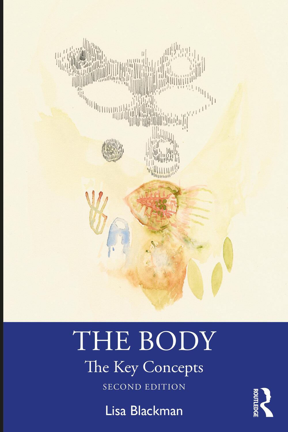Cover: 9781350109414 | The Body | The Key Concepts | Lisa Blackman | Taschenbuch | Englisch