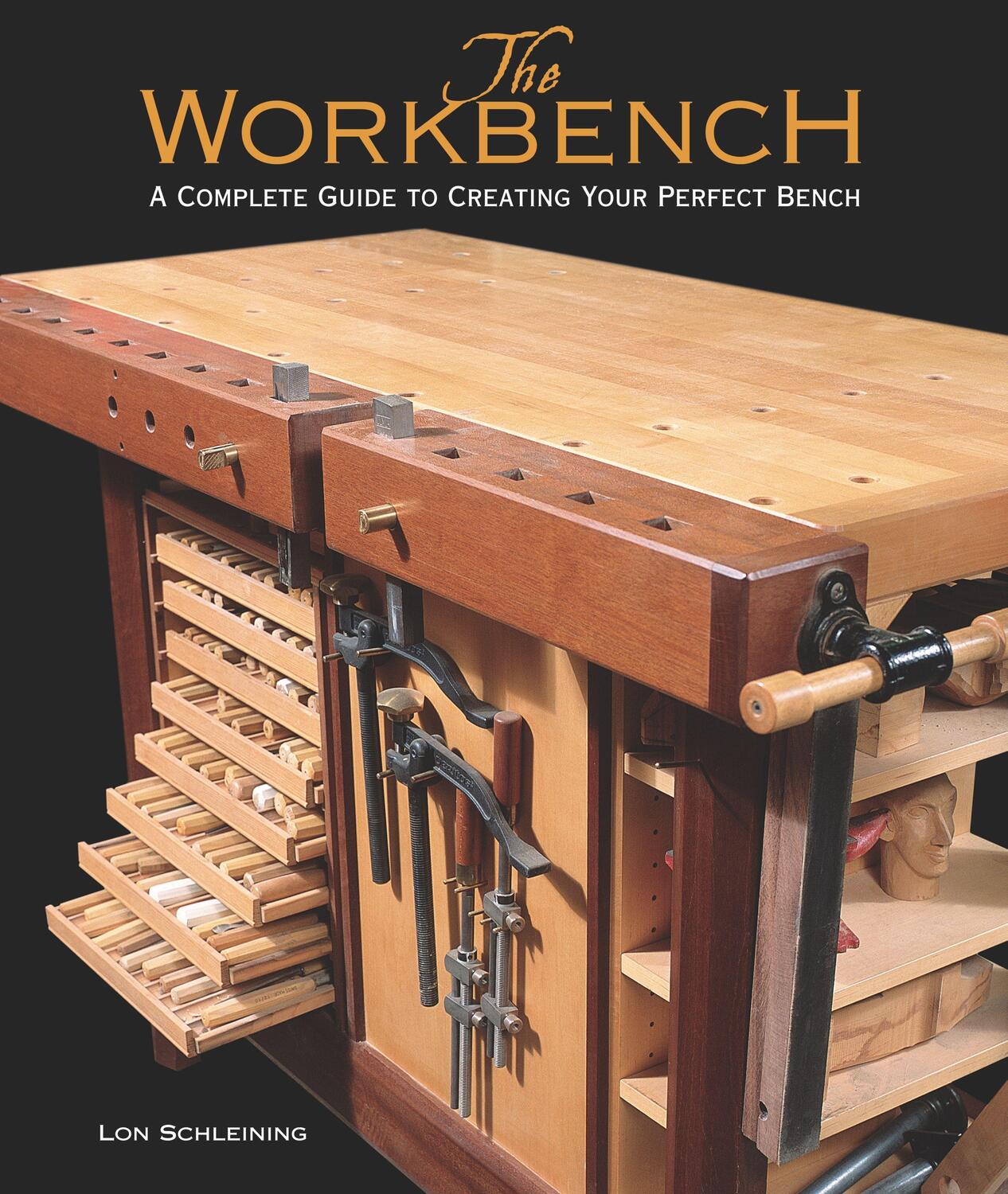Cover: 9781561585946 | The Workbench: A Complete Guide to Creating Your Perfect Bench | Buch