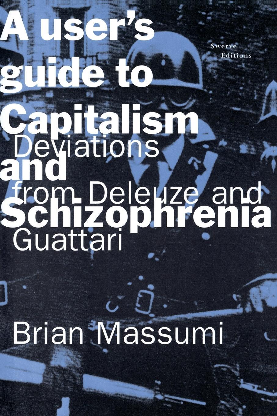 Cover: 9780262631433 | A User's Guide to Capitalism and Schizophrenia | Brian Massumi | Buch