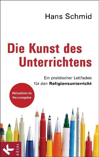 Cover: 9783466370467 | Die Kunst des Unterrichtens | Hans Schmid | Taschenbuch | 288 S.