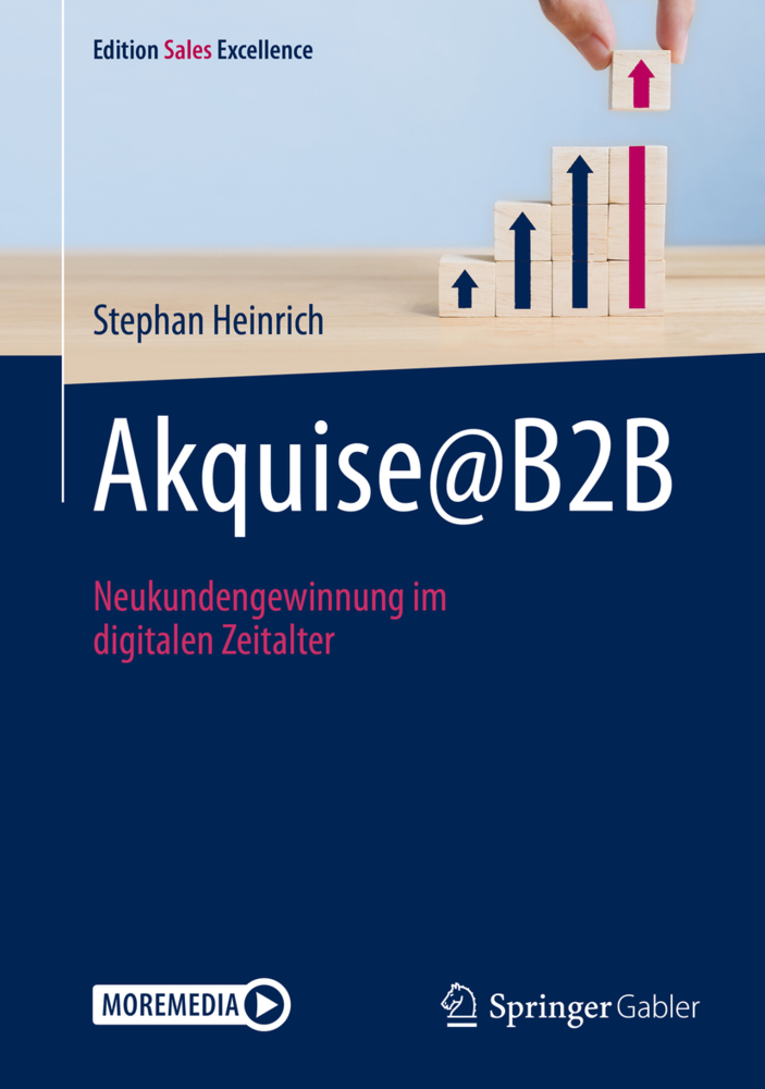 Cover: 9783658265212 | Akquise@B2B, m. 1 Buch, m. 1 E-Book | Stephan Heinrich | Bundle | 2020