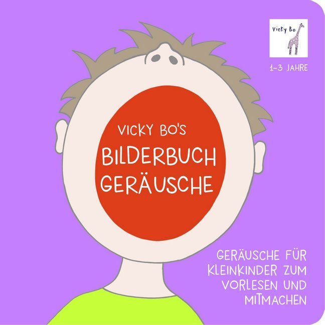 Cover: 9783944956381 | Vicky Bo's Bilderbuch - Geräusche | Vicky Bo | Buch | Unzerr. | 22 S.