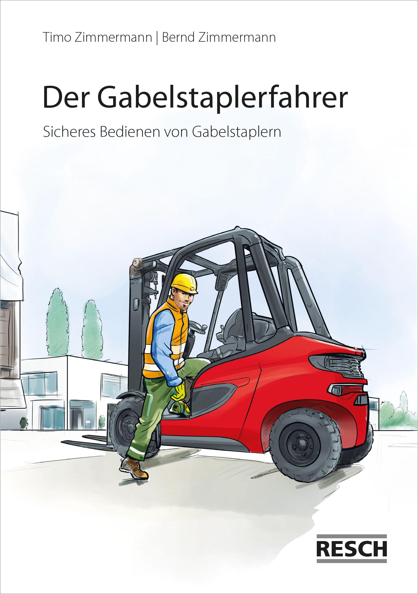 Cover: 9783930039029 | Der Gabelstaplerfahrer | Was beachten? Was tun? Wie verhalten? | Buch