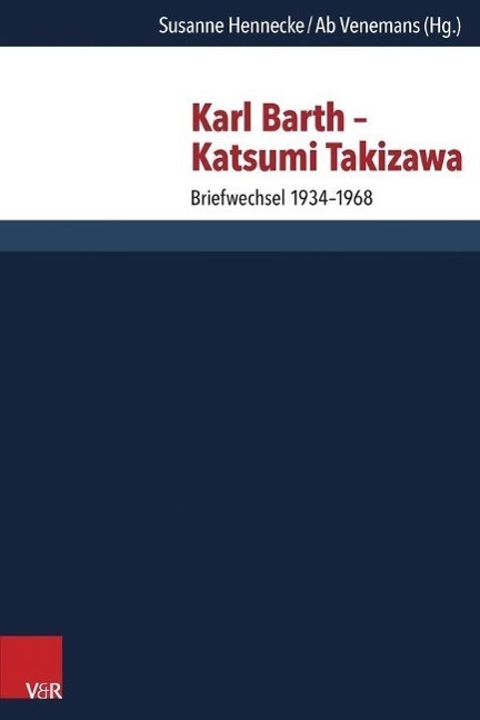 Cover: 9783525564486 | Karl Barth - Katsumi Takizawa | Buch | 307 S. | Deutsch | 2015