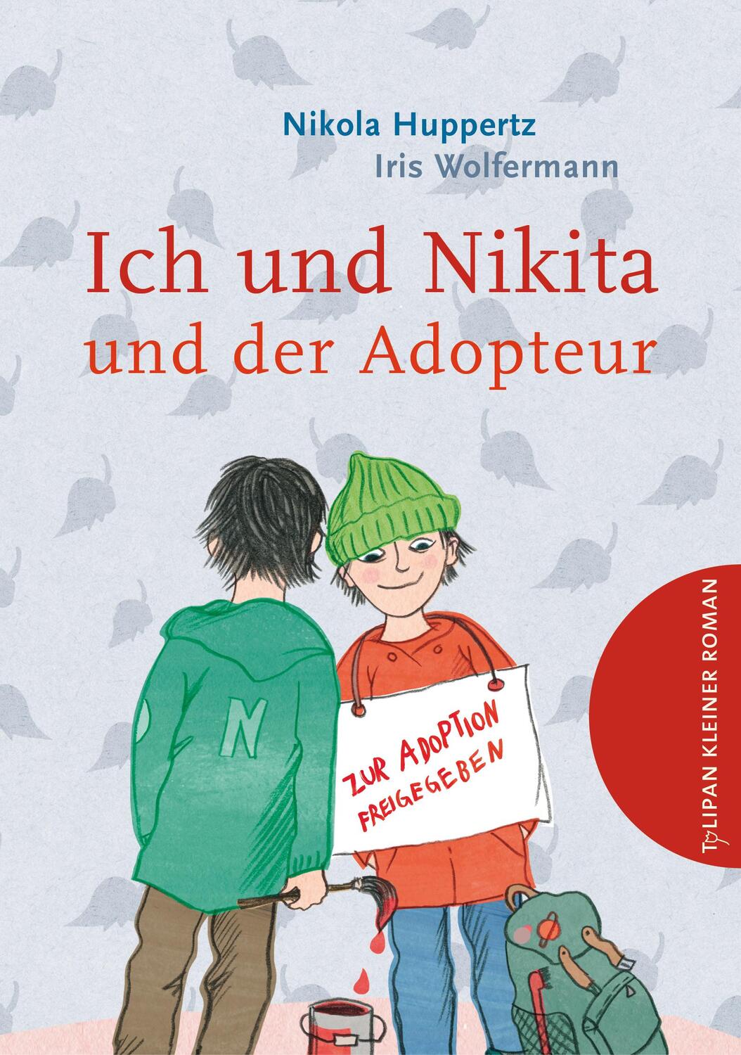 Cover: 9783864293818 | Ich und Nikita und der Adopteur | Nikola Huppertz | Buch | Deutsch