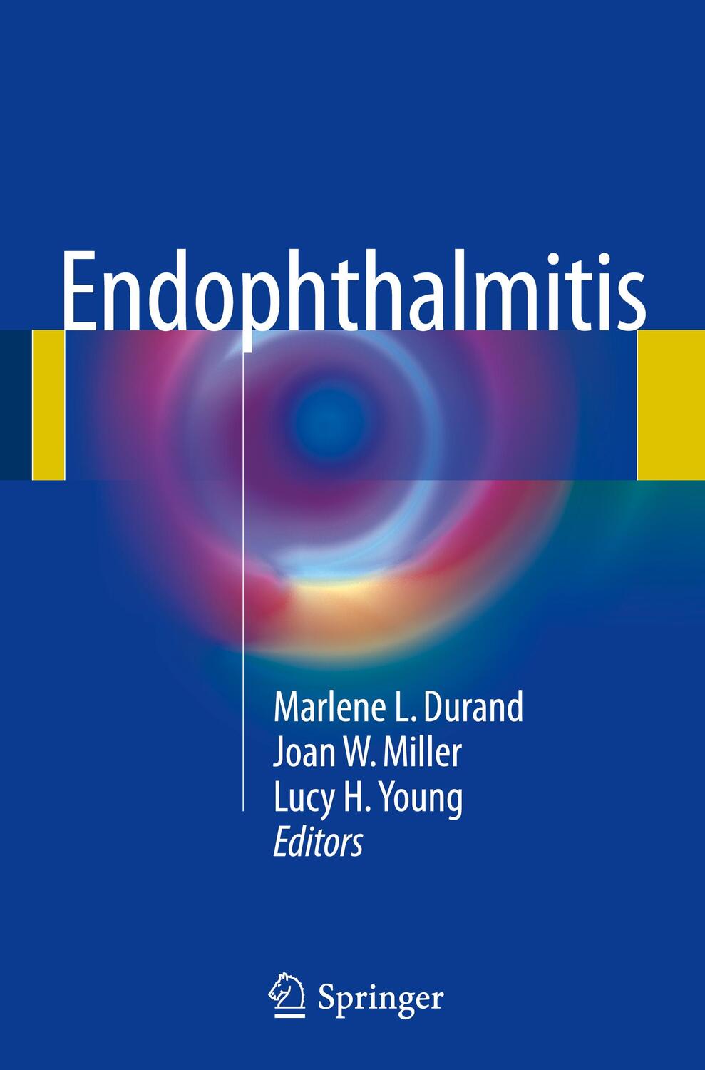 Cover: 9783319292298 | Endophthalmitis | Marlene L. Durand (u. a.) | Buch | xiv | Englisch