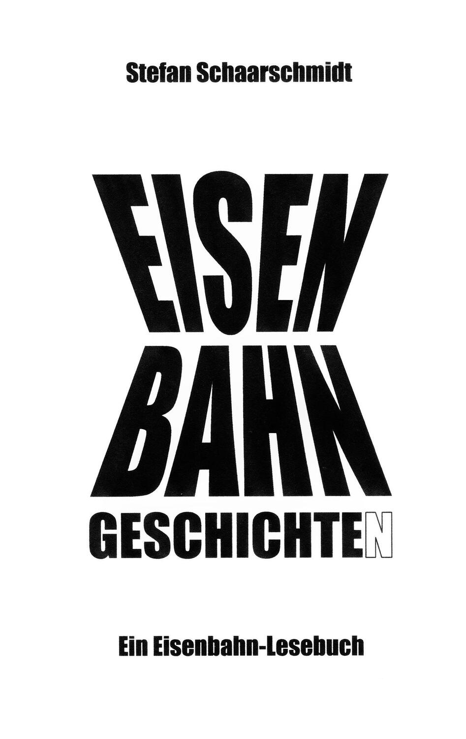 Cover: 9783735785763 | Eisenbahn-Geschichte(n) | Ein Eisenbahn-Lesebuch | Schaarschmidt