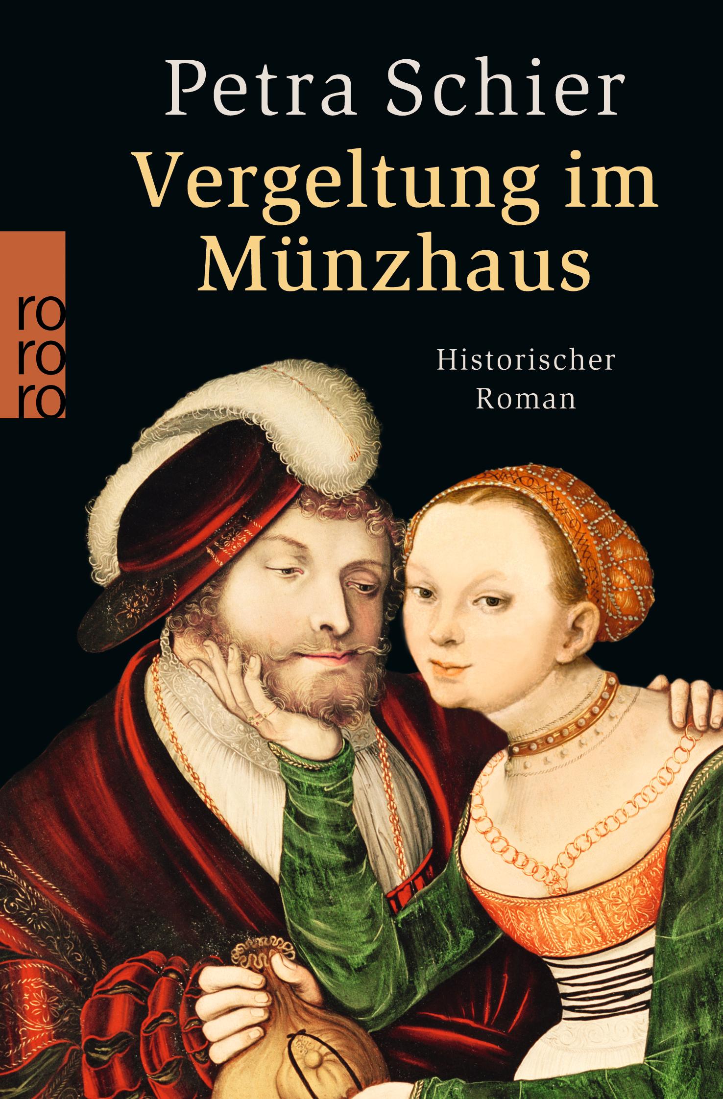 Cover: 9783499269585 | Vergeltung im Münzhaus | Historischer Roman | Petra Schier | Buch