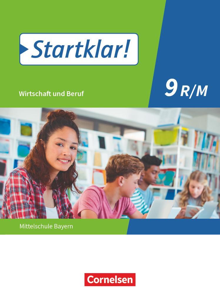 Cover: 9783637018822 | Startklar! 9. Jahrgangsstufe - Wirtschaft und Beruf - Mittelschule...
