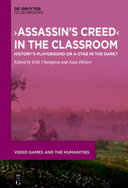 Cover: 9783111250724 | 'Assassin's Creed' in the Classroom | Erik Champion (u. a.) | Buch