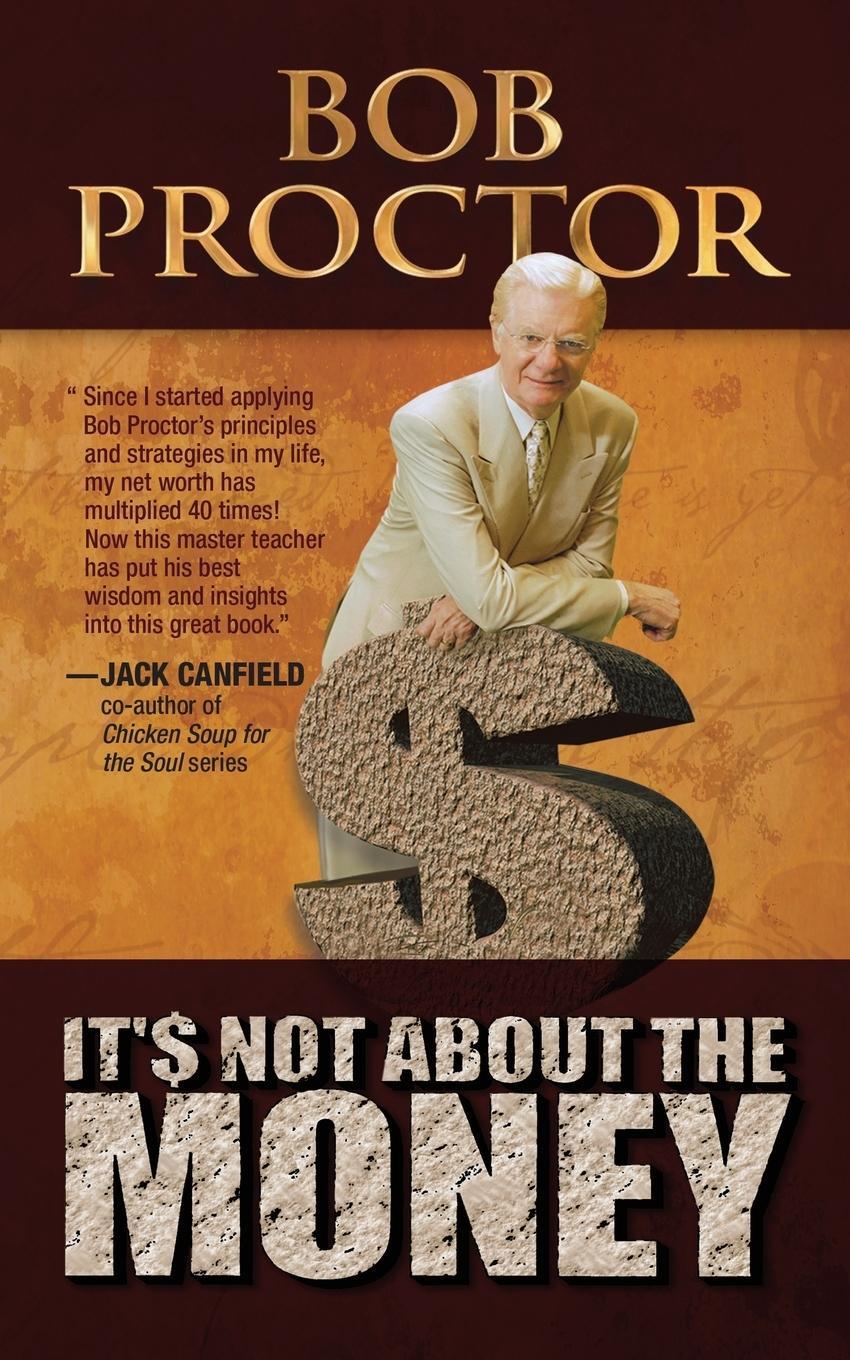 Cover: 9781722500023 | It's Not About the Money | Bob Proctor | Taschenbuch | Paperback