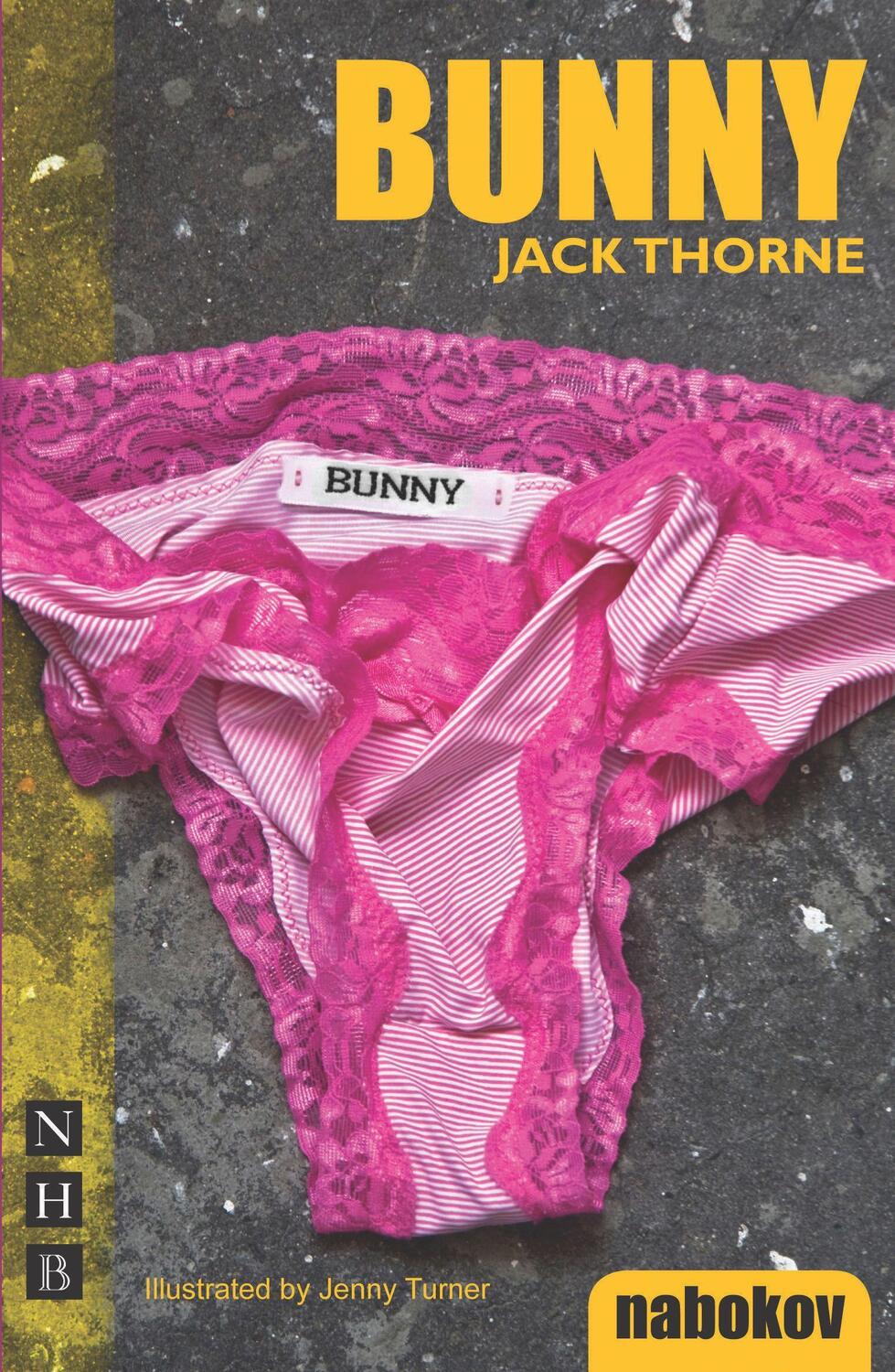 Cover: 9781848421349 | Bunny | Jack Thorne | Taschenbuch | NHB Modern Plays | Englisch | 2010