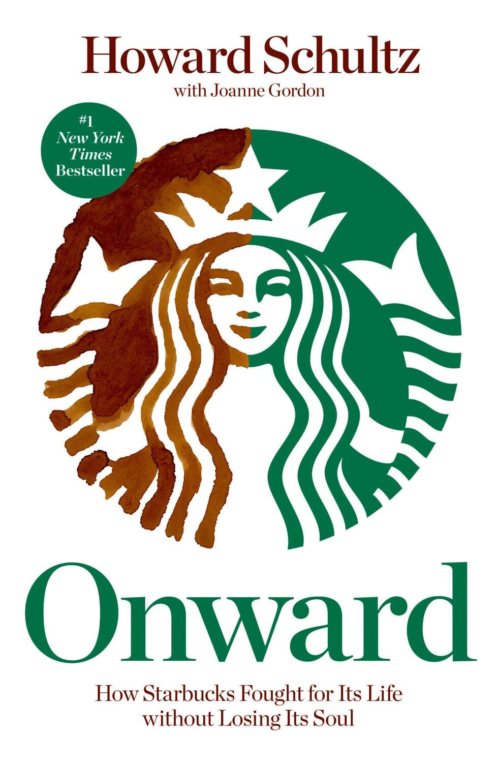 Cover: 9781609613822 | Onward | How Starbucks Fought for Its Life Without Losing Its Soul