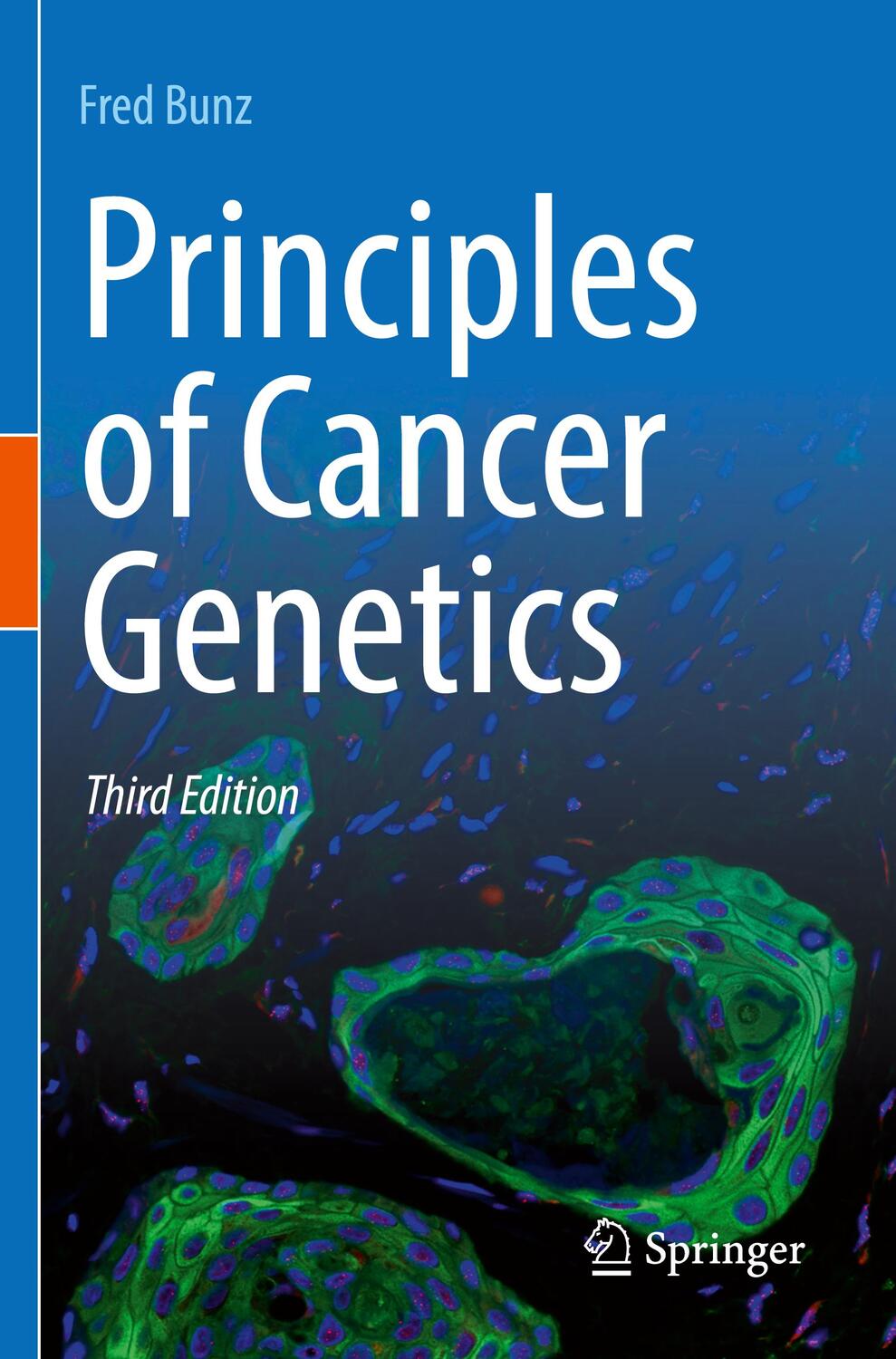 Cover: 9783030993894 | Principles of Cancer Genetics | Fred Bunz | Taschenbuch | Paperback