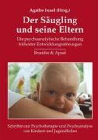 Cover: 9783860998618 | Der Säugling und seine Eltern | Buch | 235 S. | Deutsch | 2007