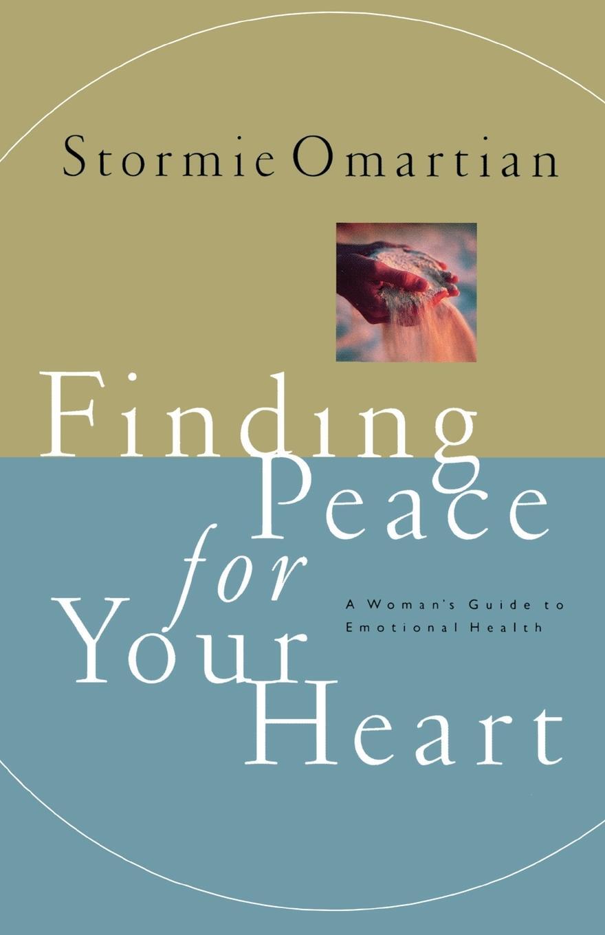 Cover: 9780785270386 | Finding Peace for Your Heart | A Woman's Guide to Emotional Health