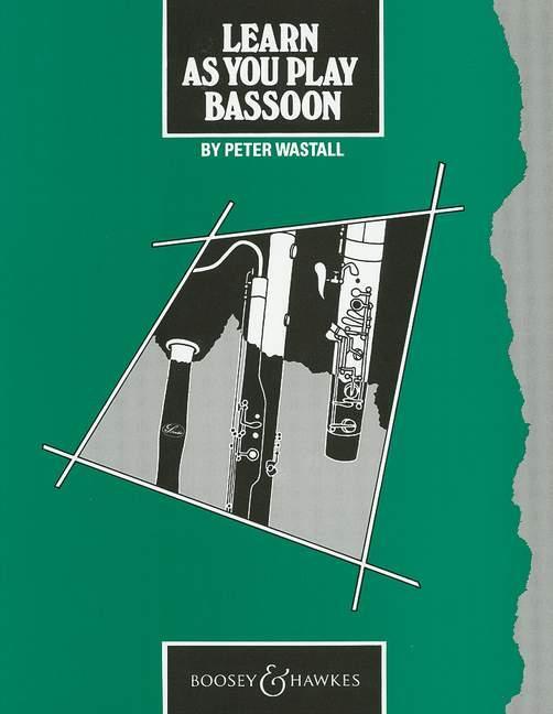 Cover: 9780851620565 | Learn As You Play Bassoon (englische Ausgabe) | Fagott. | Wastall