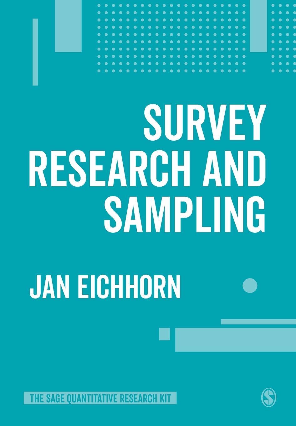 Cover: 9781526423801 | Survey Research and Sampling | Jan Eichhorn | Taschenbuch | Paperback