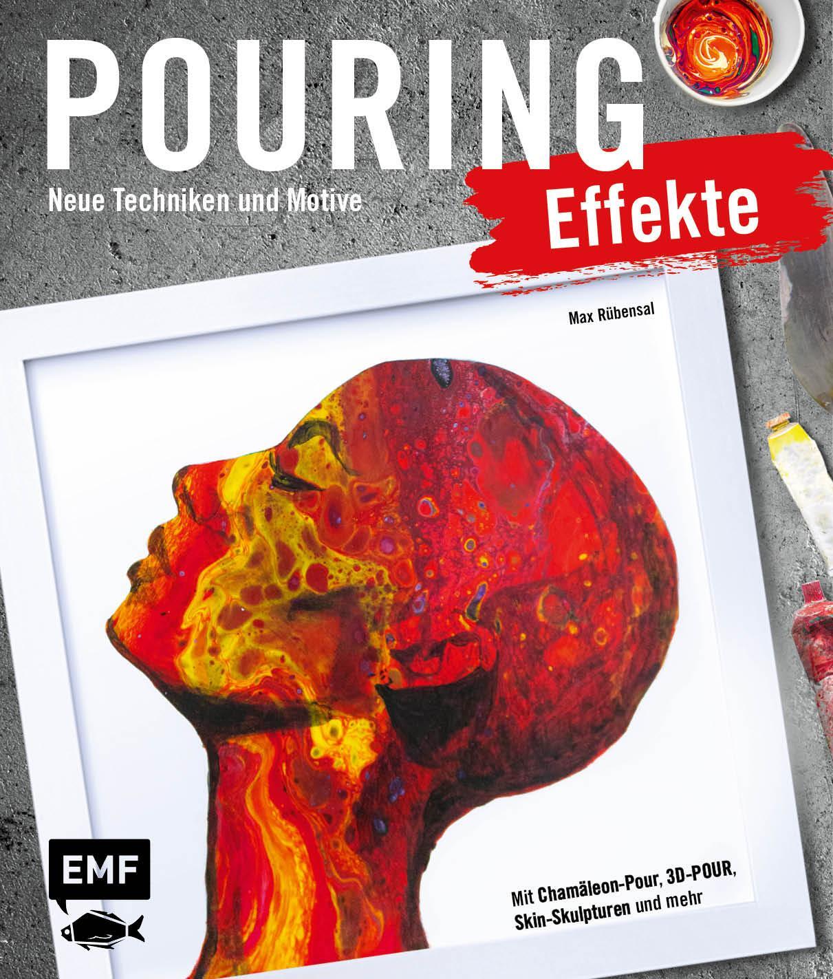 Cover: 9783960937685 | Pouring Effekte - Neue Techniken und Motive für Acrylic Pouring | Buch