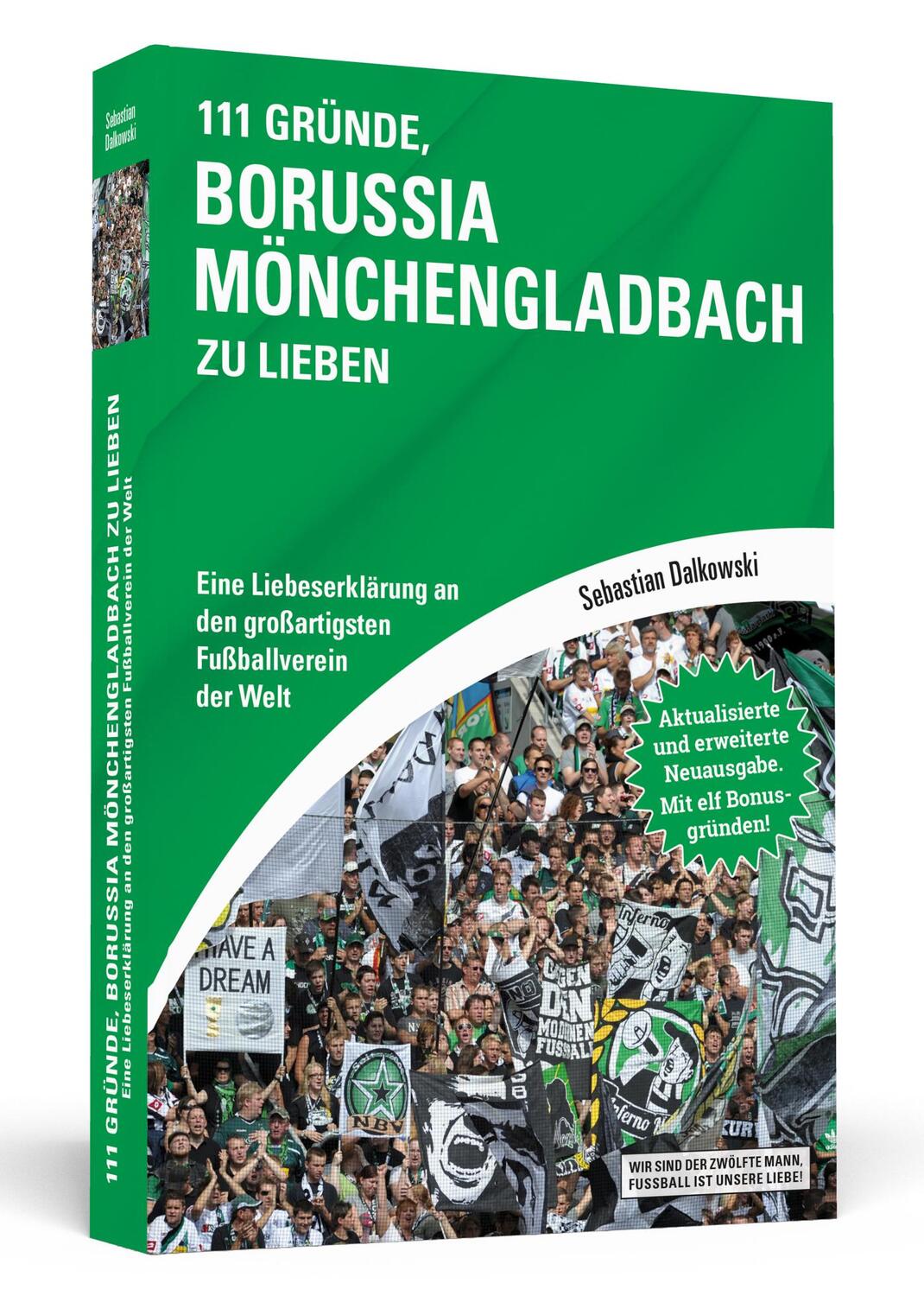 Cover: 9783862657254 | 111 Gründe, Borussia Mönchengladbach zu lieben | Sebastian Dalkowki