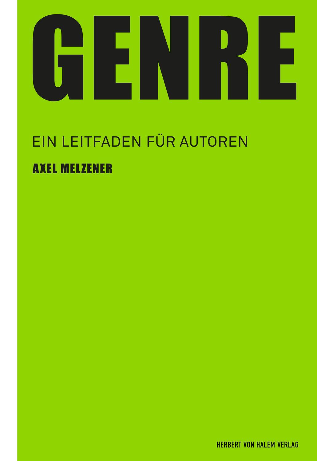 Cover: 9783744520379 | Genre | Ein Leitfaden für Autoren | Axel Melzener | Taschenbuch | 2022