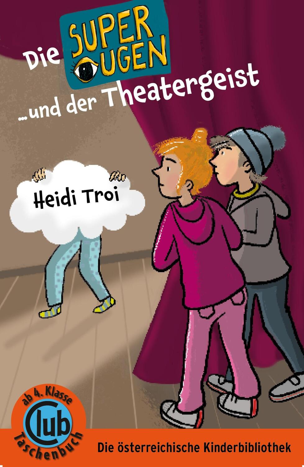 Cover: 9783991281139 | Die Superaugen und der Theatergeist | Heidi Troi | Taschenbuch | 96 S.