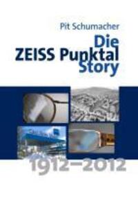 Cover: 9783844852622 | Die ZEISS Punktal Story | Pit Schumacher | Buch | Books on Demand
