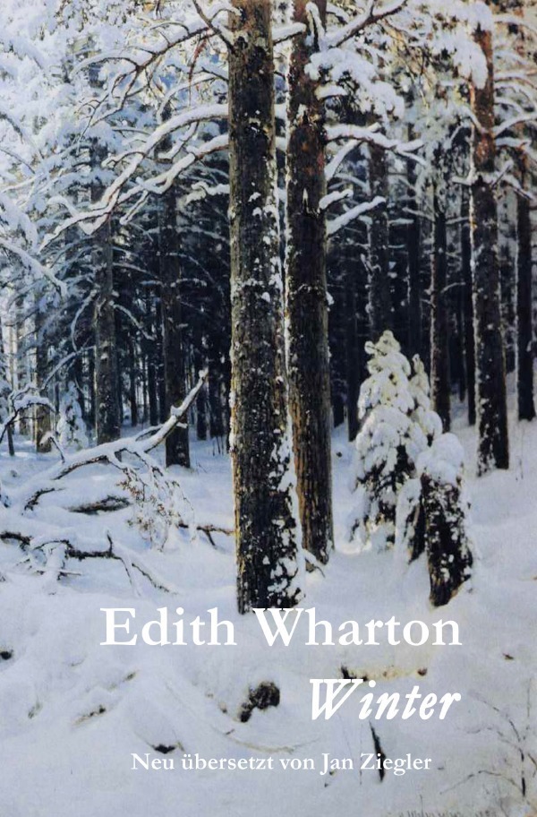 Cover: 9783741878879 | Winter | Edith Wharton | Taschenbuch | epubli | EAN 9783741878879