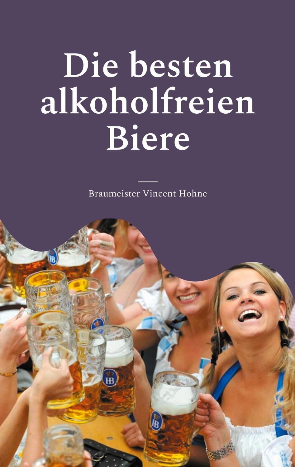 Cover: 9783758303807 | Die besten alkoholfreien Biere | Deutschland Schweiz Österreich | Buch