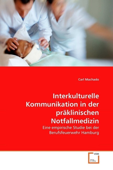 Cover: 9783639294026 | Interkulturelle Kommunikation in der präklinischen Notfallmedizin