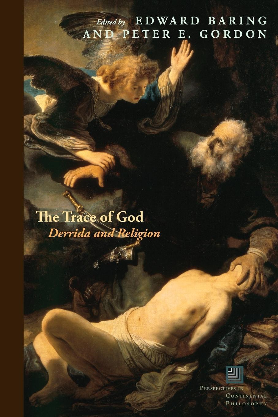 Cover: 9780823262106 | The Trace of God | Derrida and Religion | Peter E. Gordon | Buch