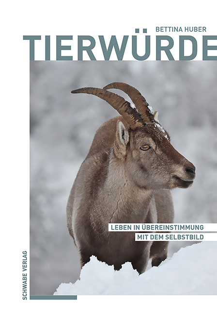 Cover: 9783796545351 | Tierwürde | Leben in Übereinstimmung mit dem Selbstbild | Huber | Buch
