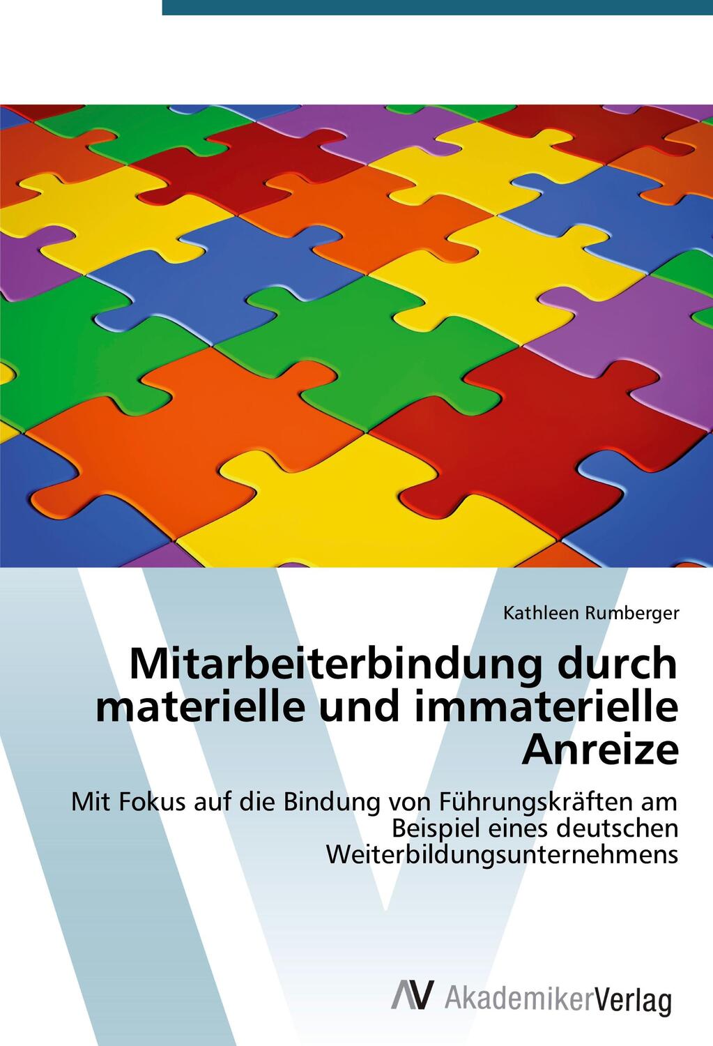Cover: 9783639789676 | Mitarbeiterbindung durch materielle und immaterielle Anreize | Buch