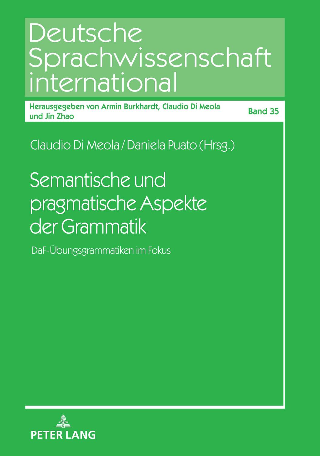 Cover: 9783631824917 | Semantische und pragmatische Aspekte der Grammatik | Meola (u. a.)