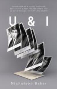 Cover: 9781847083517 | U &amp; I | A True Story | Nicholson Baker | Taschenbuch | Englisch | 2011