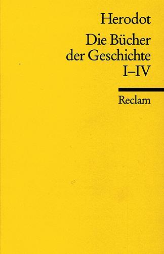 Cover: 9783150022009 | Die Bücher der Geschichte, Auswahl I, 1. - 4. Buch | Herodot | Buch