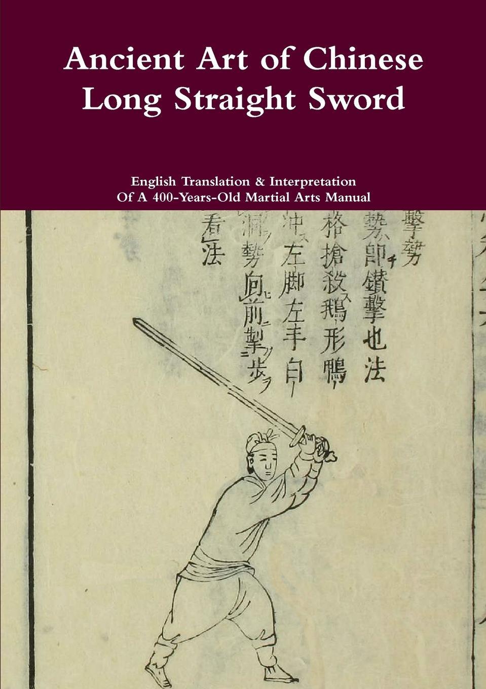 Cover: 9789810722487 | Ancient Art of Chinese Long Straight Sword | Jack Chen | Taschenbuch