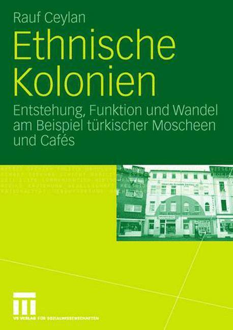 Cover: 9783531152585 | Ethnische Kolonien | Rauf Ceylan | Taschenbuch | Paperback | 272 S.