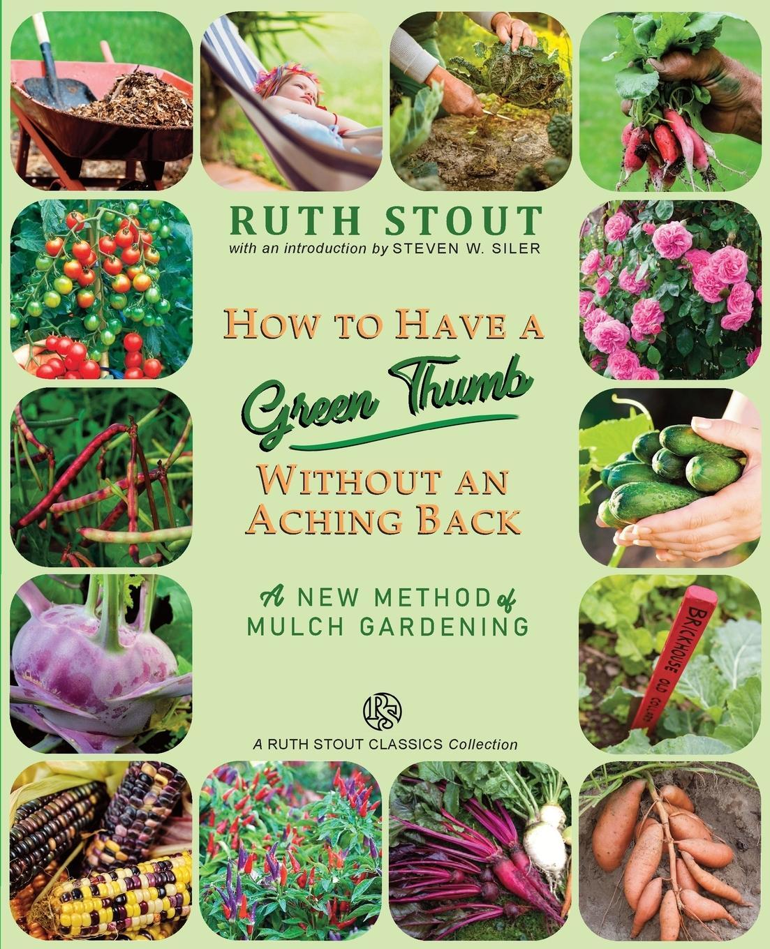 Cover: 9781927458372 | How to Have a Green Thumb Without an Aching Back | Ruth Stout | Buch