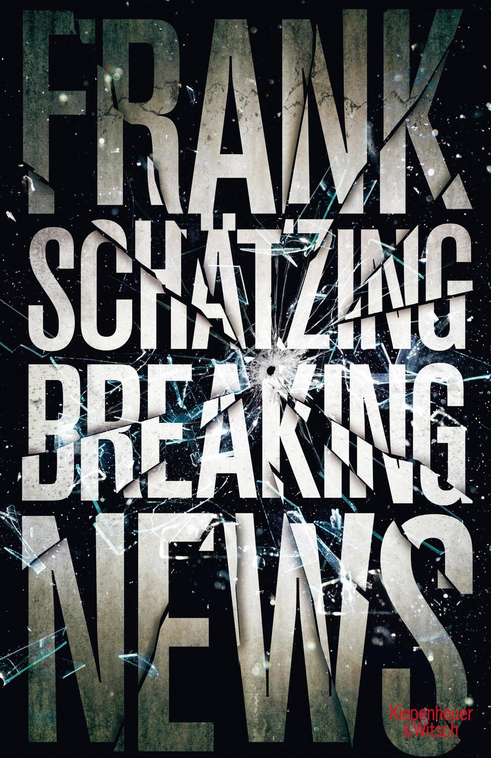 Cover: 9783462045277 | Breaking News | Frank Schätzing | Buch | Lesebändchen | Deutsch | 2014