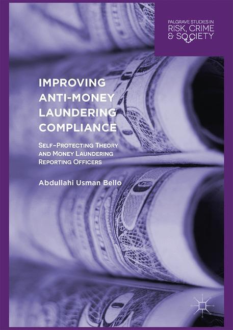 Cover: 9783319432632 | Improving Anti-Money Laundering Compliance | Abdullahi Usman Bello