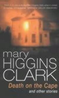 Cover: 9780099280415 | Death On The Cape And Other Stories | Mary Higgins Clark | Taschenbuch