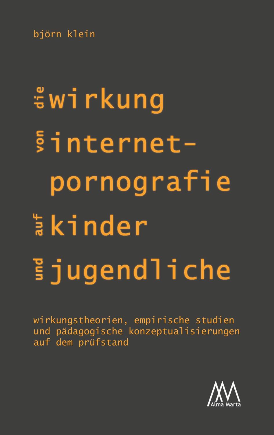 Cover: 9783948731038 | Die Wirkung von Internet-Pornografie auf Kinder und Jugendliche | Buch